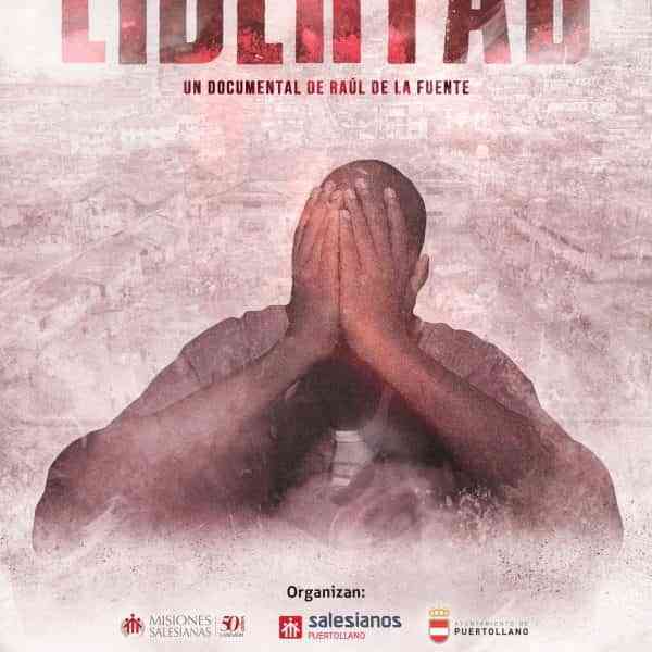 Proyección gratuita del documental “Libertad” el 28 de septiembre en Auditorio Municipal Pedro Almodóvar de Puertollano