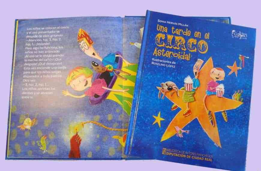 Mañana al mediodía presentarán “Una tarde en el Circo Asteroidal” de Sonia Hervás e ilustraciones de Roselino López en Manzanares