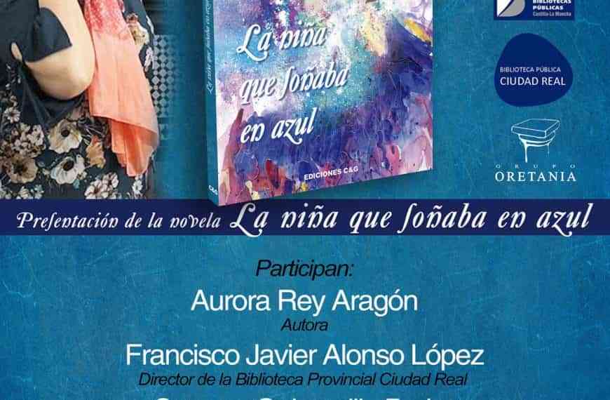 Aurora Rey tendrá un encuentro con sus lectores en la Biblioteca Pública de Ciudad Real y en Almodóvar del Campo será nombrada Banco Literario 2022