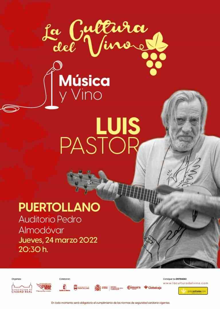 Concierto de Luis Pastor en el Auditorio Municipal de Puertollano el 24 de marzo dentro del programa “La cultura de vino”