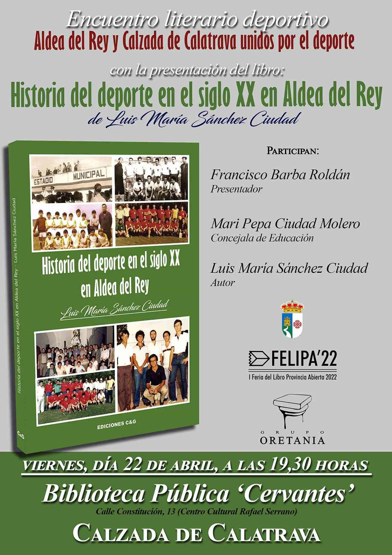 Calzada de Calatrava acoge el coloquio literario “Aldea del Rey y Calzada de Calatrava unidos por el deporte”