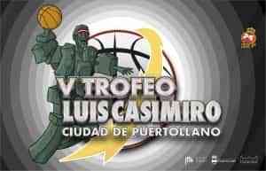 El V Trofeo Luis Casimiro Ciudad de Puertollano disputarán el 17 de septiembre el Real Madrid y el UCAM Murcia en el Pabellón Antonio Rivilla