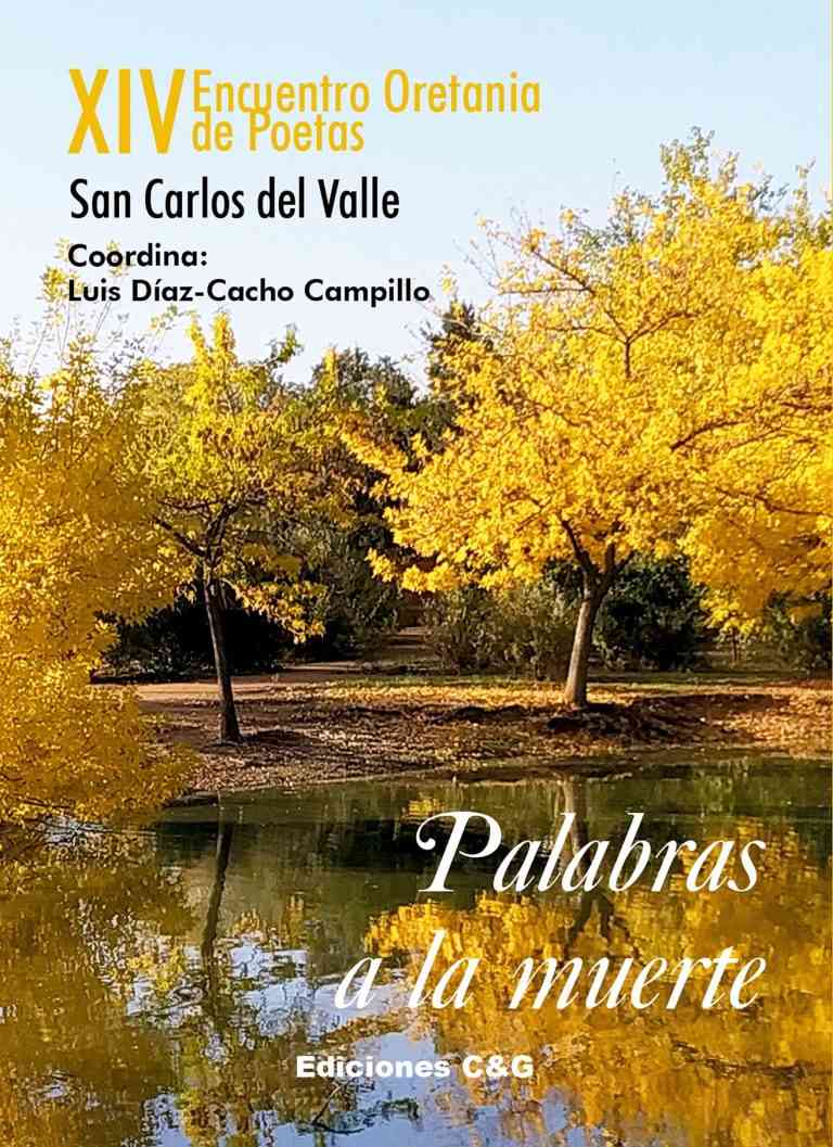 Los colores para el XIV Encuentro Oretania de Poetas “Palabras a la muerte” que se celebrará en San Carlos del Valle en el mes de octubre