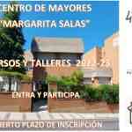 Cursos y talleres del Centro de Mayores ´Margarita Salas´ de Puertollano para este curso 2022-23