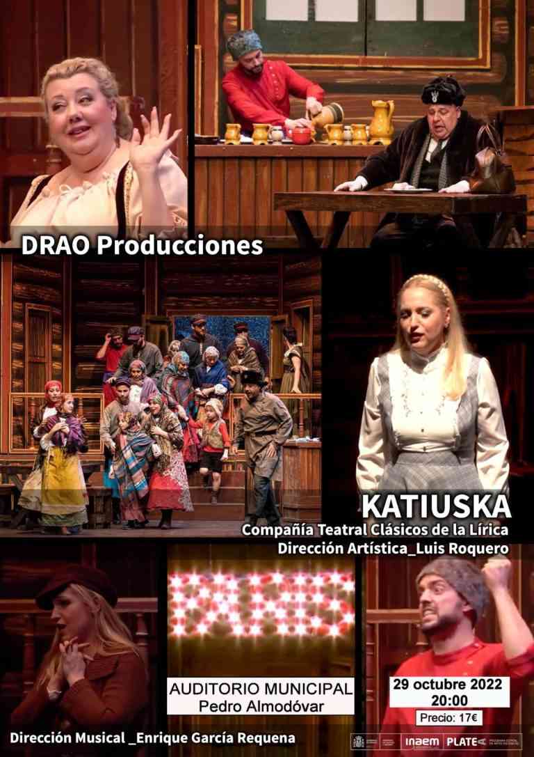 La zarzuela “Katiuska” de la Compañía Teatral Clásicos de la Lírica el 29 de octubre en el auditorio municipal Pedro Almodóvar de Puertollano