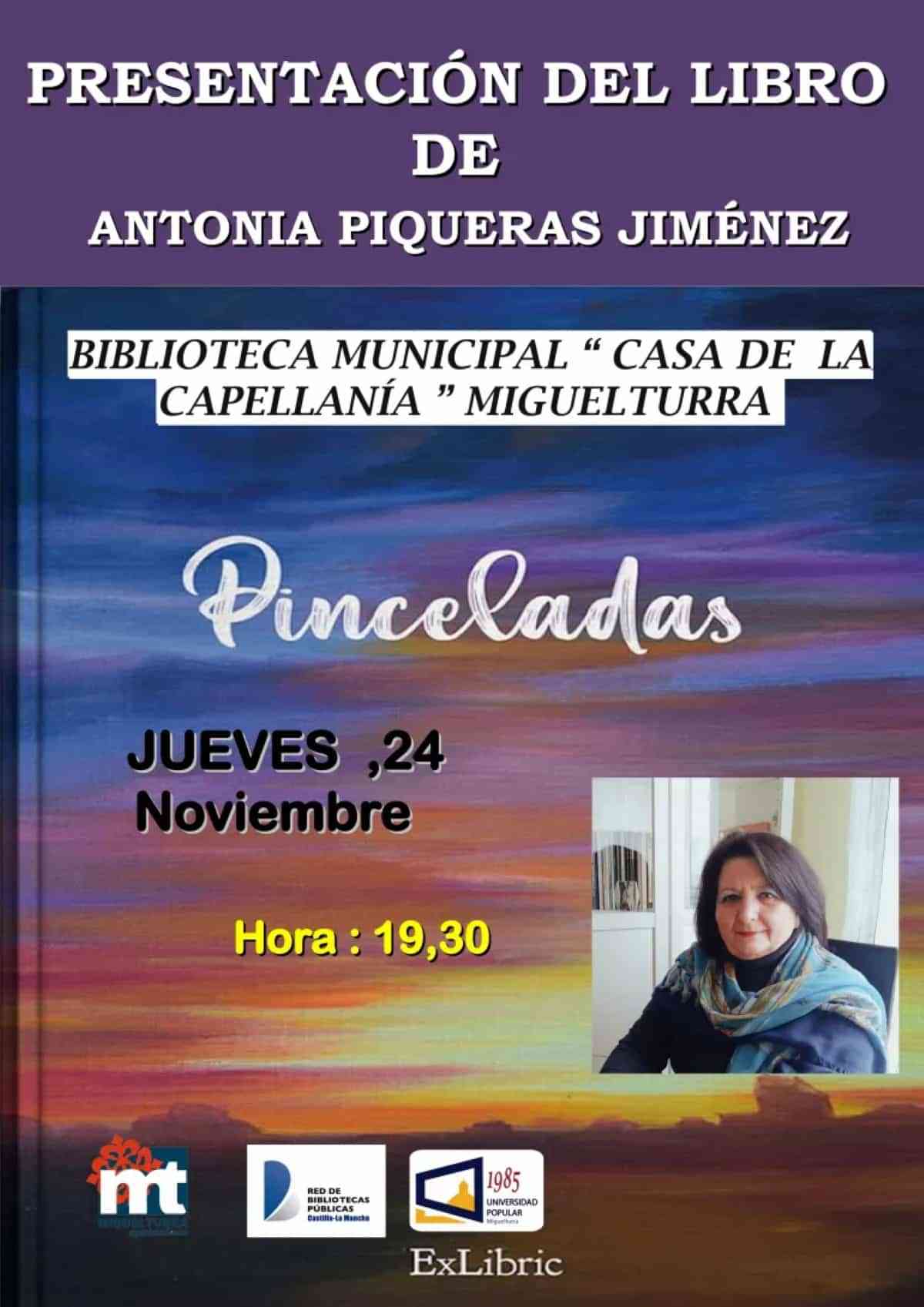 “Pinceladas” de Antonia Piqueras presentarán el 24 de noviembre en la Biblioteca Municipal «Casa de la Capellanía» de Miguelturra