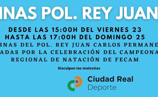 Cerradas las piscinas del Pol. Rey Juan Carlos de Ciudad Real del 23 al 25 de junio