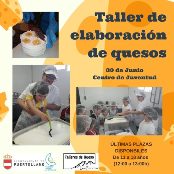 Taller de elaboración de quesos para niños y jóvenes de 11 a 18 años el 30 de junio en el Centro de Juventud de Puertollano