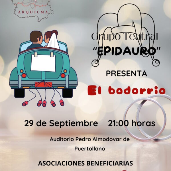 La comedia “El bodorrio” presentará Epidauro  en la XI edición de teatro solidario de Arquicma el 29 de septiembre en Puertollano