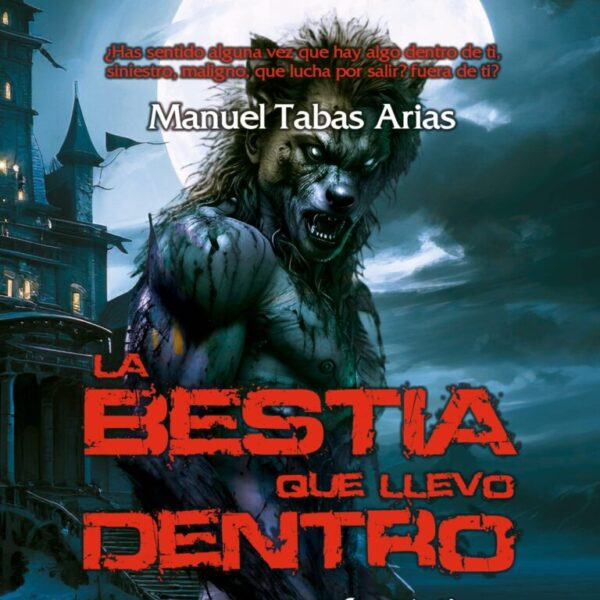 Presentación del libro de cuentos «La bestia que habita en mí» por Manuel Tabas