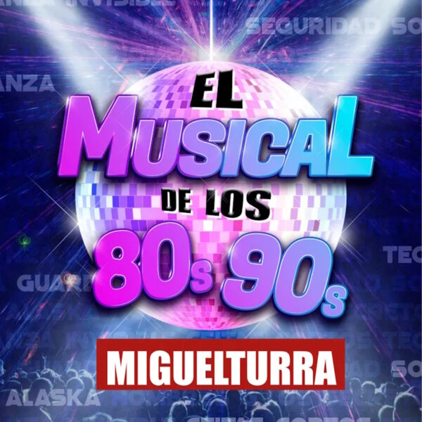 La Compañía OnBeat llega con  «El Musical de los 80s y 90s» el 8 de octubre en el Teatro Cine Paz de Miguelturra