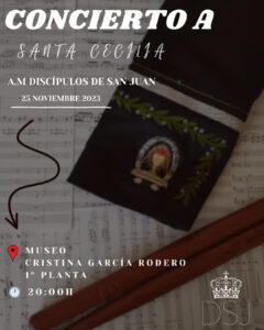 Concierto de la Agrupación Musical «Discípulos de San Juan» en el Museo García Rodero en honor a Santa Cecilia