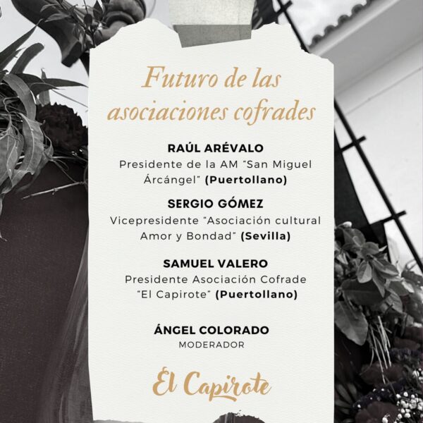 Evento del El Capirote: Presentación del logo «X aniversario» y tertulia sobre el futuro de las asociaciones cofrades