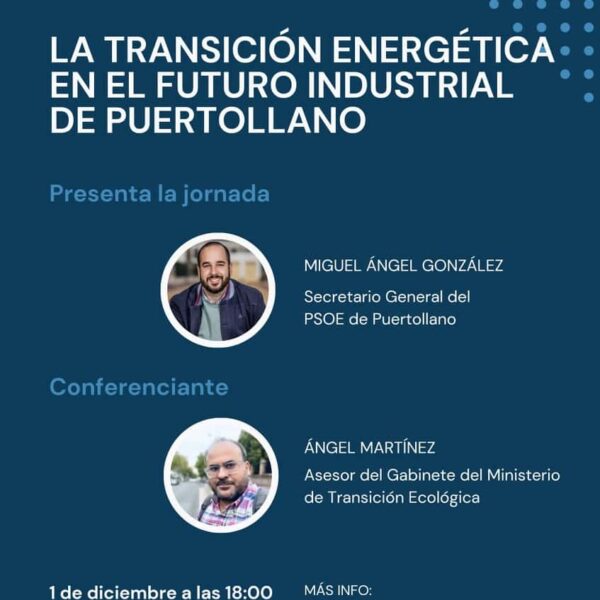 El PSOE de Puertollano organiza un encuentro para analizar “el reto de las energías renovables y su incidencia en el futuro industrial de Puertollano”