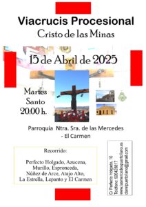 Vía Crucis Itinerante del Cristo de las Minas Unirá a los Vecinos de Las Mercedes y El Carmen en Recorrido de Fe