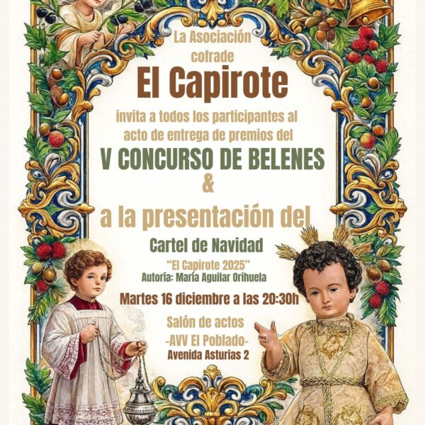 Entrega de Premios del Concurso de Belenes y Presentación del Cartel de Navidad por El Capirote este Martes